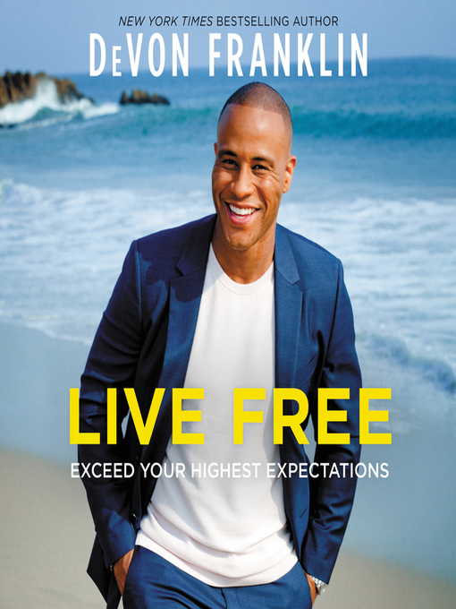 Title details for Live Free by DeVon Franklin - Available